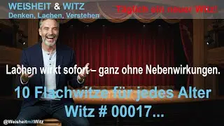 10 Flachwitze. Deine t&auml;gliche Dosis Gl&uuml;ck: Witz-Videos f&uuml;r mehr Freude, Wohlbefinden und Gesundheit!