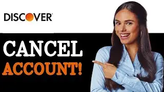 How To Cancel Your Discover Credit Card (2025)