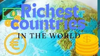 30 Richest Countries by GDP Per Capita (2026)