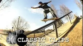 Chad Fernandez Skateboarding Classic Clips #91 Part 1