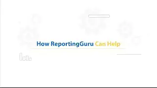 How ReportingGuru Can Help