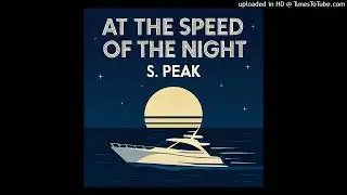 At The Speed Of The Night (Midnight Cruise Mix) S. Peak