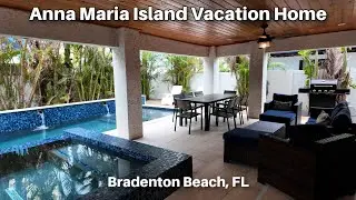 Anna Maria Island Part 4: Bradenton Beach Home Tour