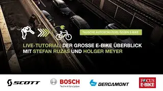 Live-Tutorial: Der gro&szlig;e E-Bike &Uuml;berblick mit Stefan Ruzas und Holger Meyer