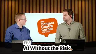 Contact Centre Corner Podcast EP2 - AI Without the Risk: How Usage-Based Pricing Supports Innovation