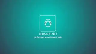 TeraApp - Tự Học Thiết Kế App Mobile B&aacute;n H&agrave;ng Kh&ocirc;ng Cần Viết Code