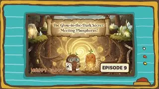 The Glow-in-the-Dark Secret: Meeting Phosphorus! 💎✨ | Happy Toppy | Episode 9