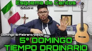 ESQUEMA de CANTOS para 5&deg; DOMINGO (TO) ✅ 8 de Febrero, 2026 - Cantos para la Misa ⛪🎶 [CICLO A]