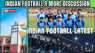 #1298 #IndianFootball & more discussion #CandidFootballConversation