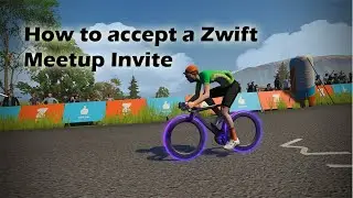 How to accept an invitation to a meet up in Zwift