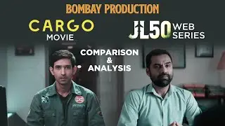 CARGO & JL 50 Review Comparison Complete Analysis | Netflix | Sony Liv | Abhay Deol | Vikrant Massey