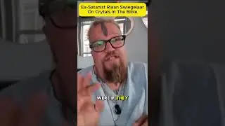 Бывшая сатанистка Риаан Свегелаар о кристаллах в Библии