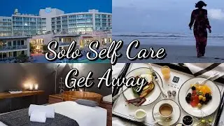 MY FIRST SOLO SELF CARE WEEKEND GET AWAY | VLOG , CHIT CHAT , MORNING / NIGHT ROUTINE