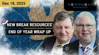 New Break Resources' End Of Year Wrap-Up | New Break Resources Ltd.