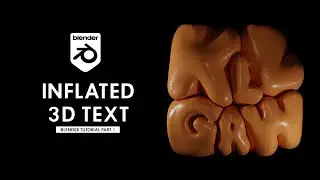 INFLATED 3D TEXT by Killgrew (Blender 3.4) Part 1