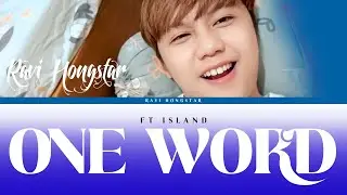 Ft Island - One Word ( Cover ) Lirik Terjemahan | By Ravi Hongstar