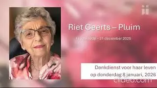 Uitvaart en dankdienst voor het leven van Riet Geerts | 8 januari 2026