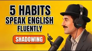 Slow English Podcast | Listening & Speaking Routine | A1 & A2 Shadowing Practice