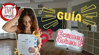 🌸 GU&Iacute;A DEL EXAMEN JLPT N5 🌸⛩️ Examen Noken 5  / Examen JLPT N5 hoy