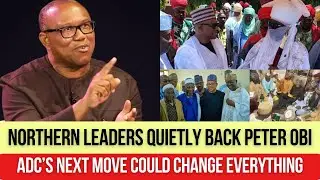 Why Northern Politicians Are Secretly Backing Peter Obi Over Atiku