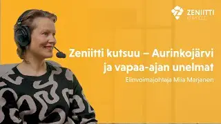 Zeniitti kutsuu - Aurinkojärvi ja vapaa-ajan unelmat