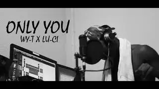 (Only you )🤞 studio day Vii Wy-T X Lu-Ci