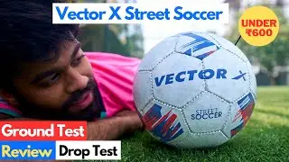Best Budget Vector X Football ? | Vector X Street Soccer Review