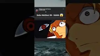 Sabo orang pertama Melihat IM - SAMA #shorts #anime #onepiece #imsama