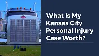 What Is My Kansas City Personal Injury Case Worth?