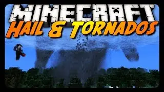 Minecraft Mod Review: HAIL & TORNADOS! (Localized Weather)