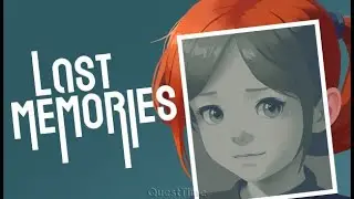 Last memories №1? &diams; Рассеянный папаша потерял дочь &diams; Минус мозг
