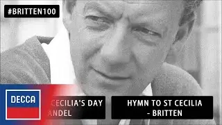 Celebrating #Britten100 - A St Cecilia's Day Tribute