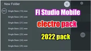 FL Studio Mobile || Electro Pack || 2022 New DJ Samples || Musical Sunny