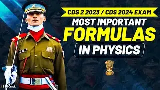 Most Important Formulas in Physics For CDS 2 2023 | CDS 2024 Exam