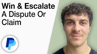 How To Win & Escalate a Dispute or Claim on PayPal [2025 Full Guide]