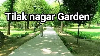 Peaceful Walk for Garden Tilak nagar Delhi Walking Tour ||