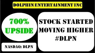 Dolphin Entertainment Inc Stock started moving higher #dlpn - dlpn stock