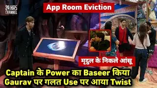 Bigg Boss 19 Gaurav Ke Khilaaf App Room Eviction Mai Captain Power Ka Baseer Kia Use Mridul Roya