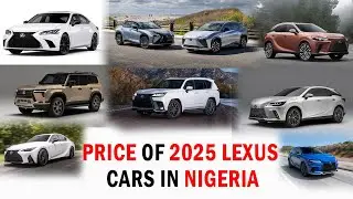 Price of 2025 Lexus cars in Nigeria