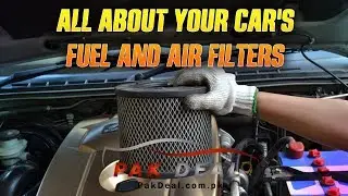 All About Your Car's Fuel and Air Filters - Pak Deal Expert Advise