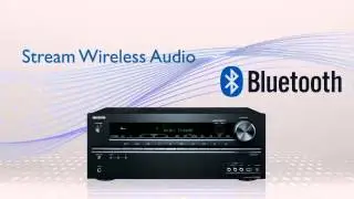 ONKYO - 2013 Network Receivers Features - Built-in Bluetooth