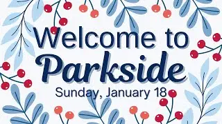 January 18 Worship Service