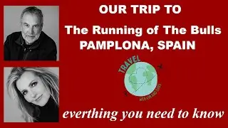 Our trip to RUNNING OF THE BULLS in Pamplona, Spain