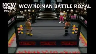 WCW 40 Man Battle Royal - Ep. 976