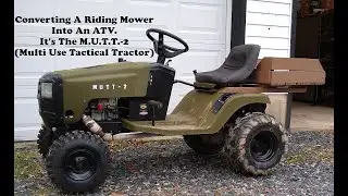 Turn An Old Riding Mower Into An ATV? Yup, The MUTT-2 Is Doing Great After It's First Season.