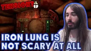 Iron Lung Is Not Really Scary | MoistCr1tikal