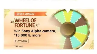 Amazon Every Sunday Wheel Of Fortune Quiz Answer and Win Sony Alpha Camera. Rs15000 & more Oct4,2020