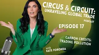 Episode 17: Carbon Credits &ndash; Trading Pollution