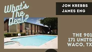 What's the Deal? 171 units in Waco, TX (James Eng interviews Jon Krebbs)