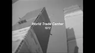 Building the World Trade Center: 1972